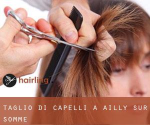 Taglio di capelli a Ailly-sur-Somme