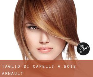 Taglio di capelli a Bois-Arnault