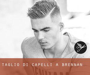 Taglio di capelli a Brennan