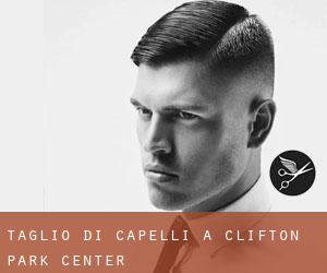 Taglio di capelli a Clifton Park Center