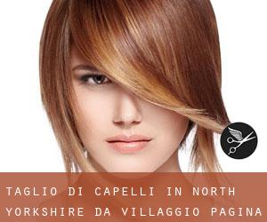 Taglio di capelli in North Yorkshire da villaggio - pagina 1