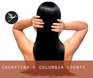Cheratina a Columbia County
